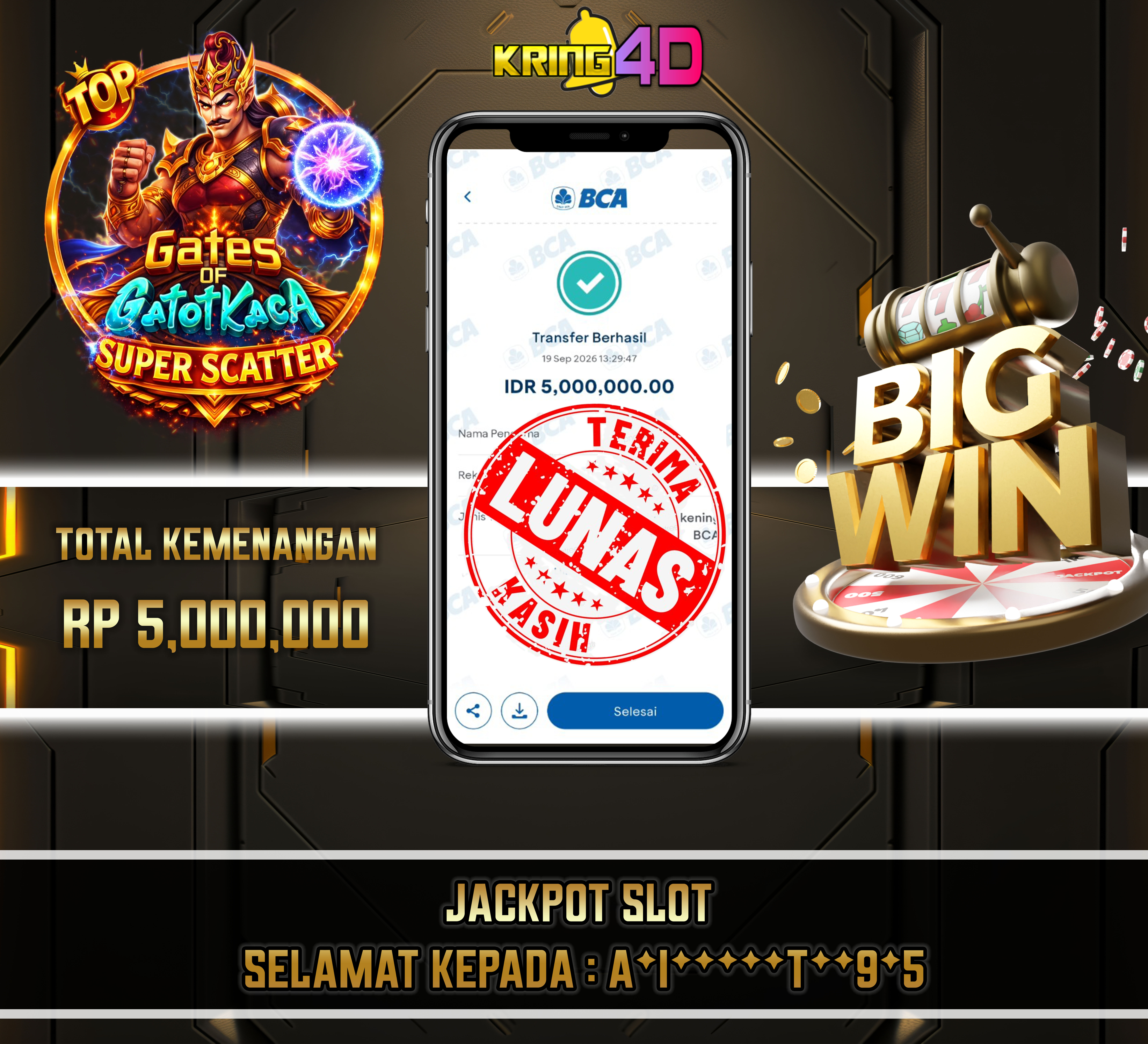 19 Sep 2026, Pukul 13:29:49 WIB,KRING4D JACKPOT Gates of Gatot Kaca Super Scatter Rp 5,000,000